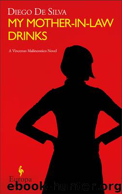 My Mother-in-Law Drinks by Diego De Silva