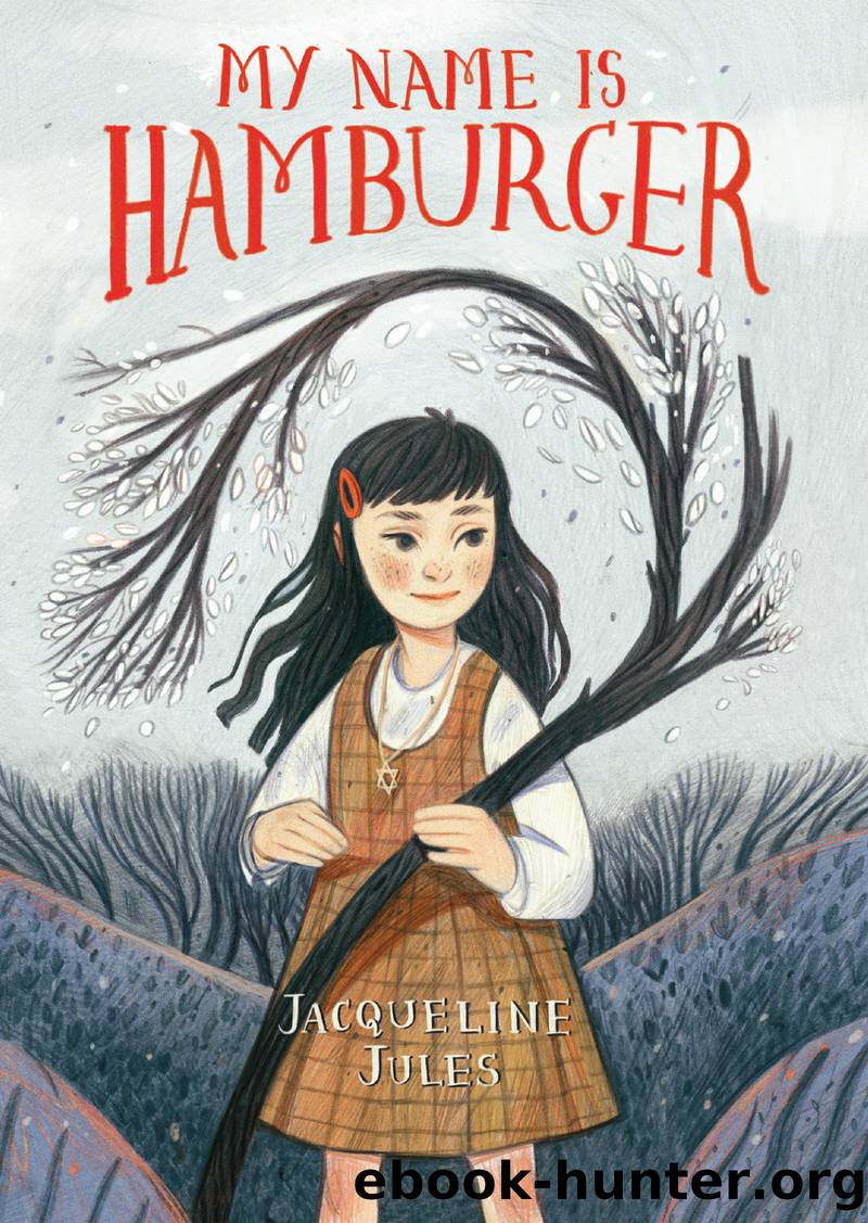 My Name Is Hamburger by Jacqueline Jules