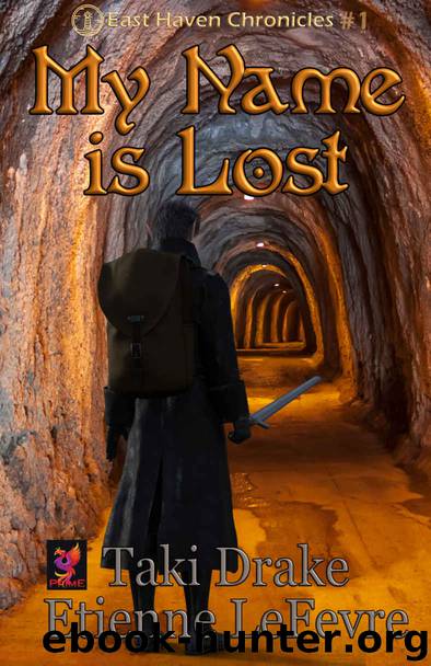 My Name Is Lost by Taki Drake & Etienne LeFevre