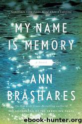 My Name Is Memory by Ann Brashares