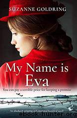 My Name is Eva by Suzanne Goldring