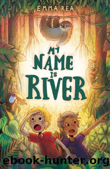 My Name is River by Emma Rea