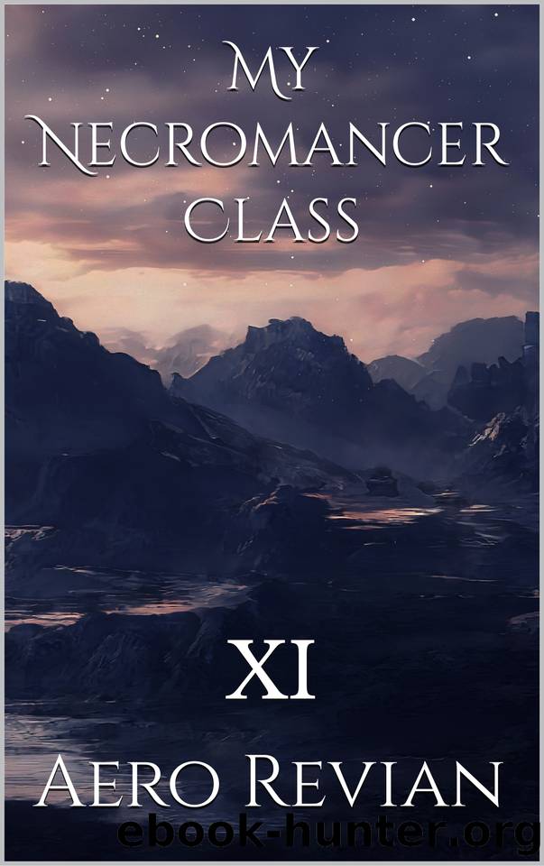 My Necromancer Class: Part 11 - Birth of the Void by Aero Revian