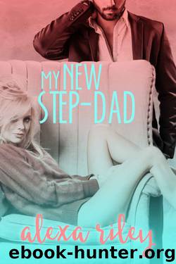 My New Step-Dad by Alexa Riley