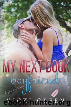 My Next Book Boyfriend (Book Boyfriend #1) by Vicki Green