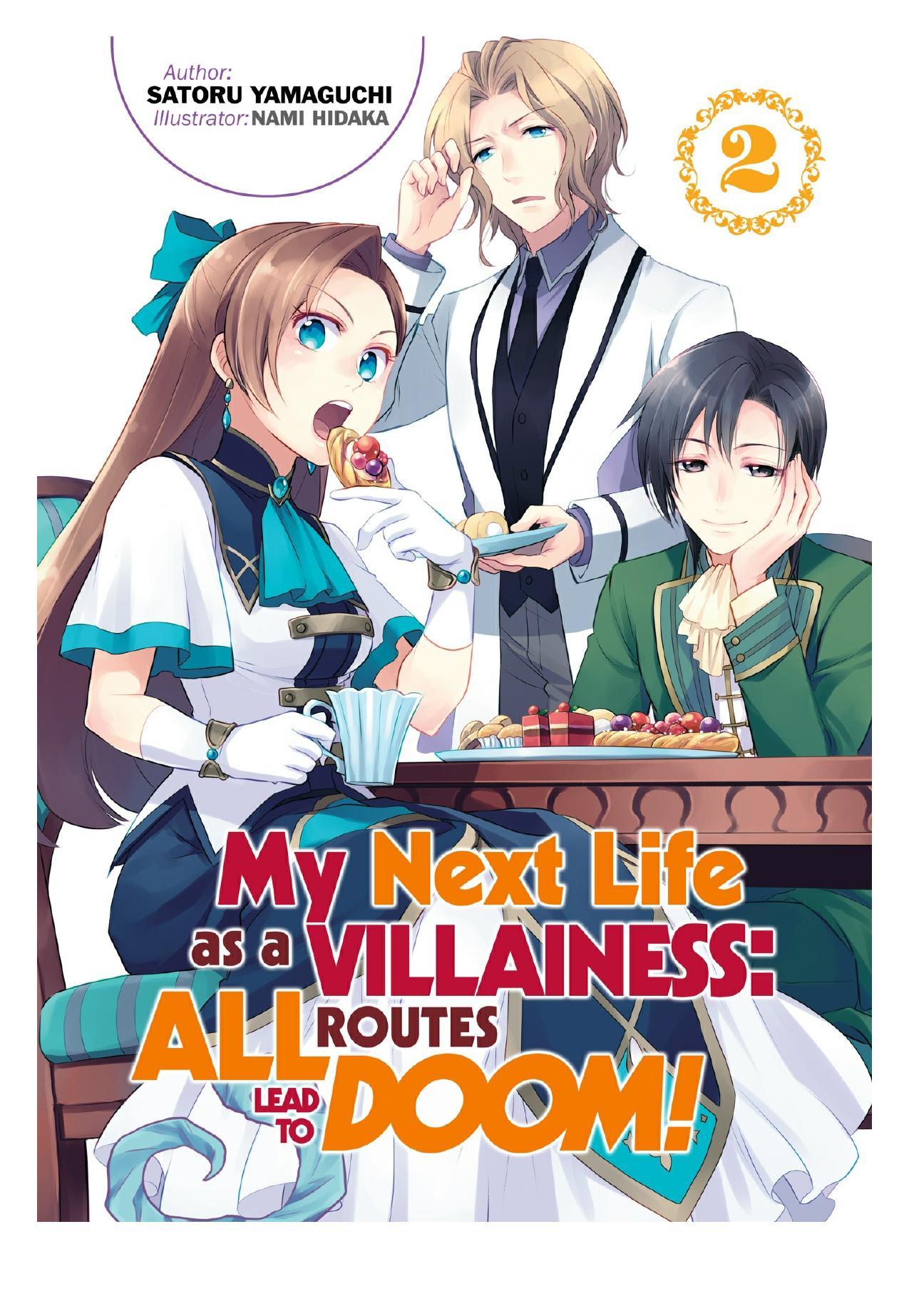 My Next Life as a Villainess: All Routes Lead to Doom! Volume 2 by Satoru Yamaguchi