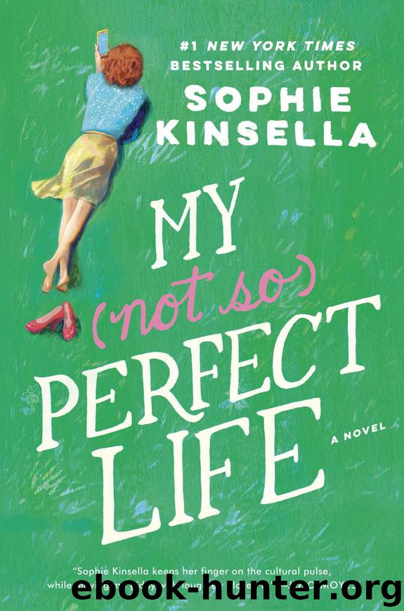 My Not So Perfect Life by Sophie Kinsella