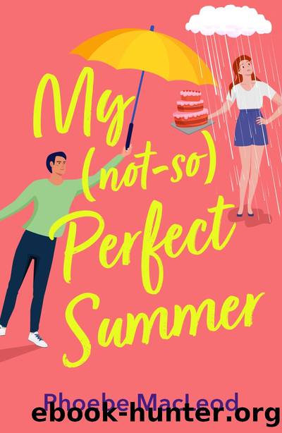 My Not So Perfect Summer by Phoebe MacLeod
