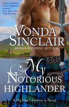 My Notorious Highlander (Highland Adventure 5) by Sinclair Vonda