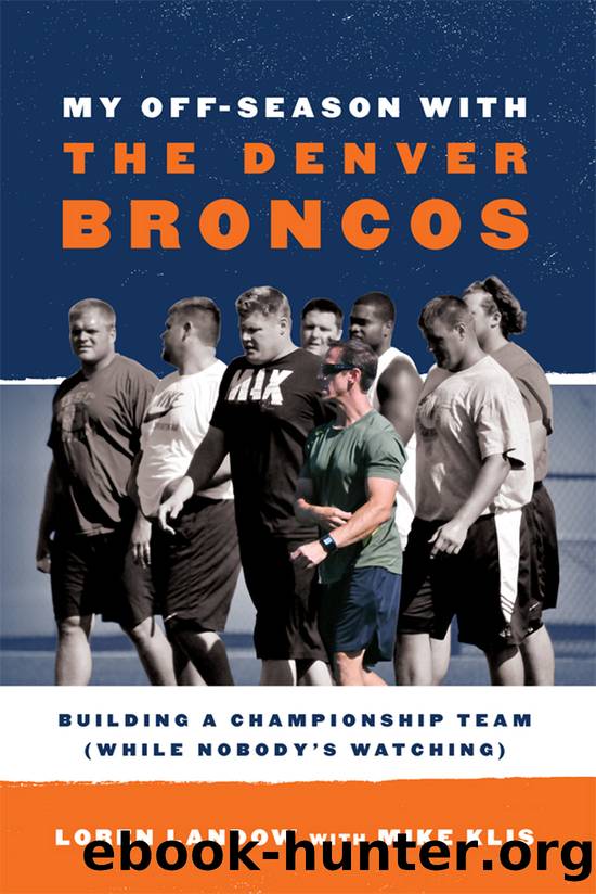My Off-Season with the Denver Broncos by Loren Landow & MIKE KLIS