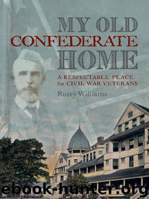 My Old Confederate Home by Rusty Williams