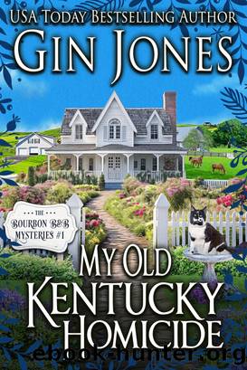 My Old Kentucky Homicide by Gin Jones