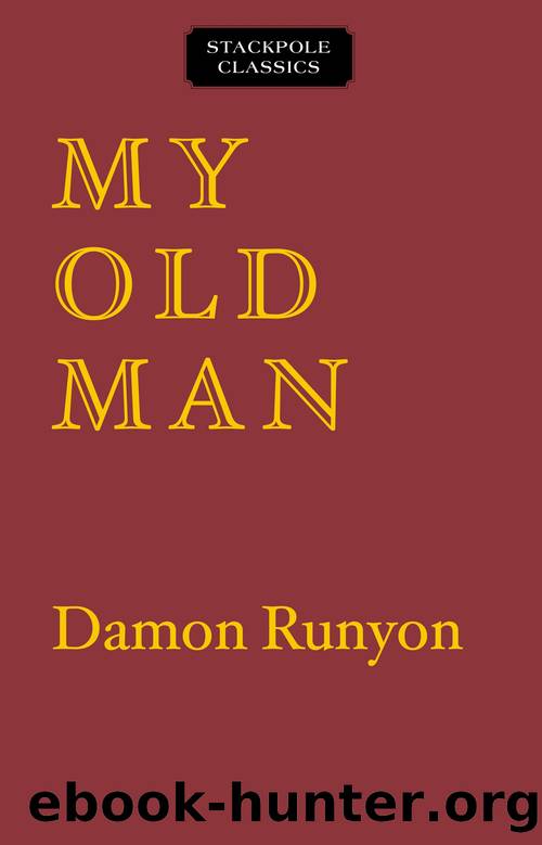 My Old Man by Damon Runyon