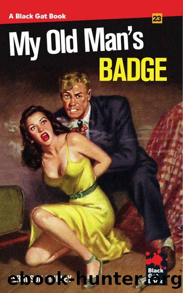 My Old Man's Badge (Black Gat Books Book 23) by Ferguson Findley