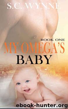My Omega's Baby: An Mpreg Romance (Bodyguards and Babies Book 1) by S.C. Wynne