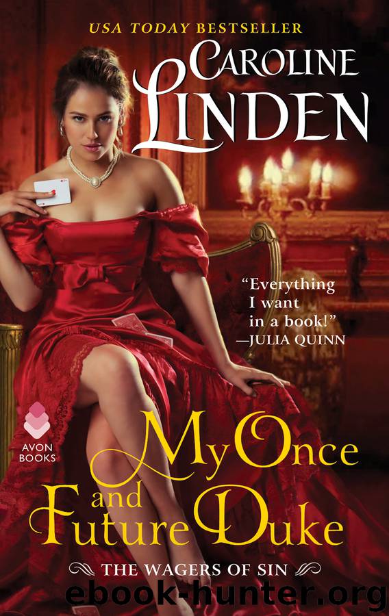 My Once and Future Duke (The Wagers of Sin #1) by Caroline Linden