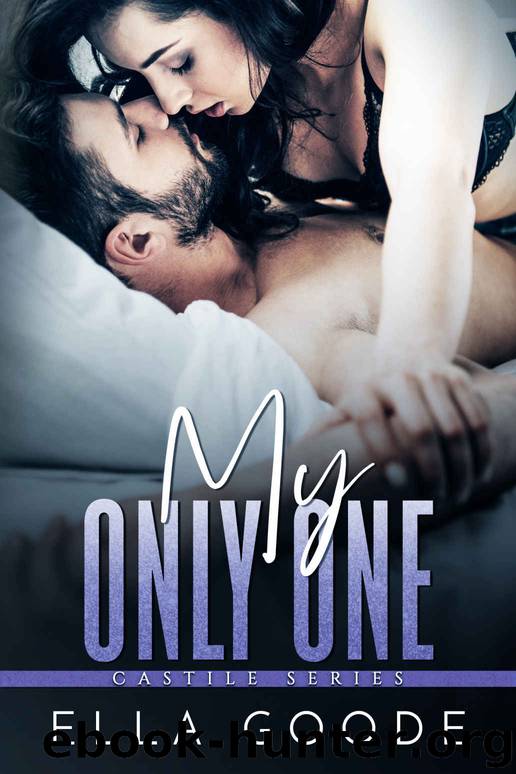 My Only One by Goode Ella