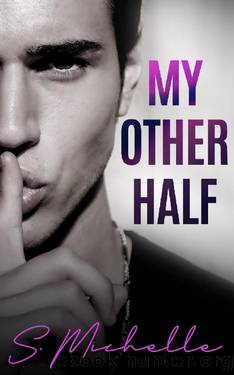 My Other Half by S Michelle