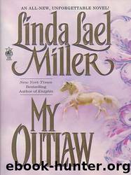 My Outlaw by Linda Lael Miller