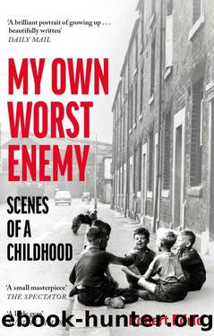 My Own Worst Enemy by Robert Edric