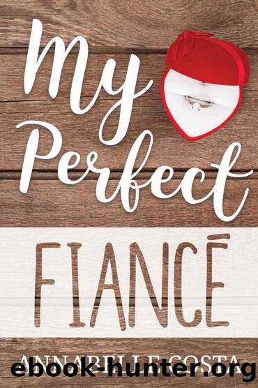 My Perfect Fiance by Annabelle Costa