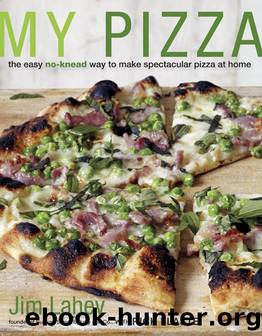 My Pizza by Jim Lahey & Rick Flaste