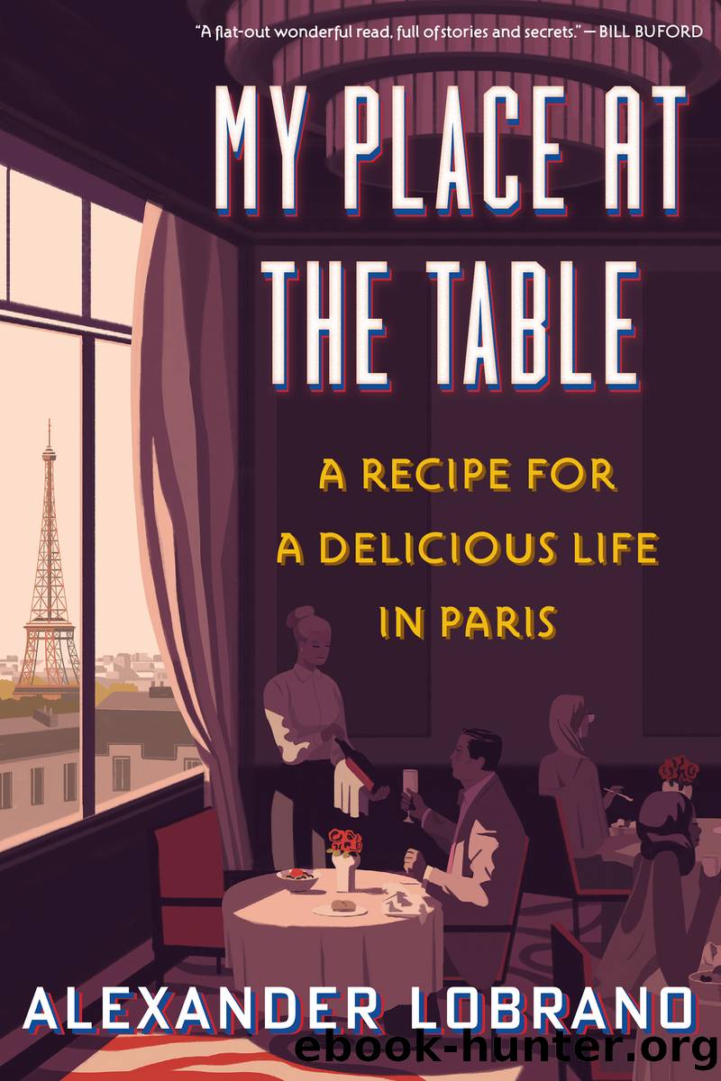 My Place At the Table by Alexander Lobrano