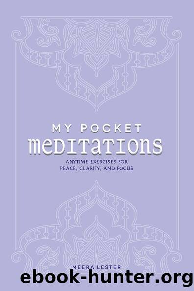 My Pocket Meditations by Meera Lester