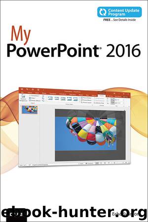 My PowerPoint 2016 (includes Content Update Program) (My...) by Echo Swinford