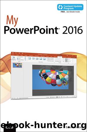 My PowerPoint® 2016 (Jim Healey's Library) by Echo Swinford
