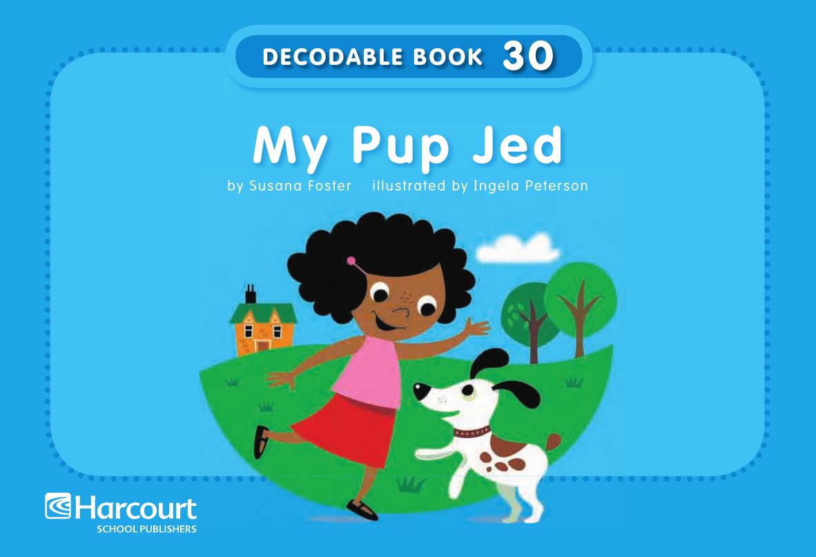 My Pup Jed by Susana Foster illustrated by Ingela Peterson