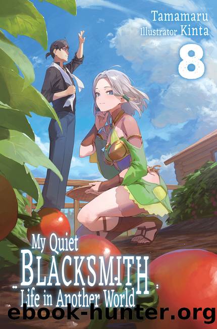 My Quiet Blacksmith Life in Another World: Volume 8 [Complete] by Tamamaru