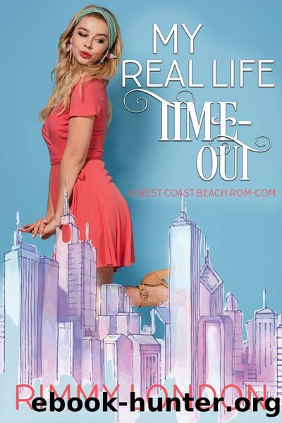 My Real Life Time-Out by Rimmy London