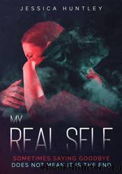 My Real Self by Jessica Huntley