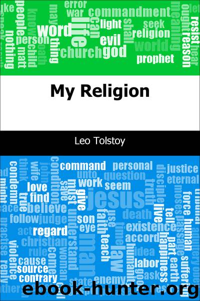 My Religion by Leo graf Tolstoy