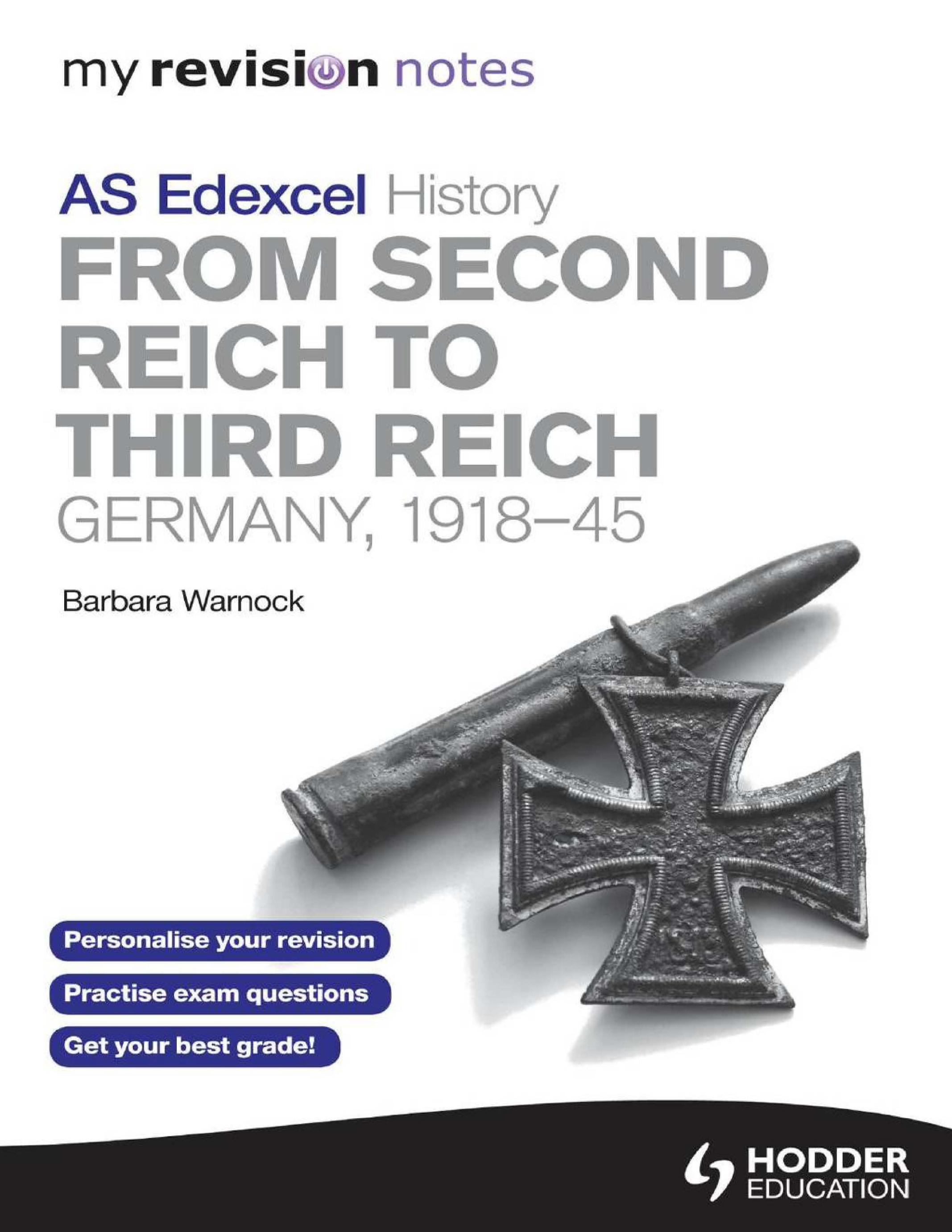 My Revision Notes Edexcel AS History: From Second Reich to Third Reich: Germany, 1918-45 (MRN) by Barbara Warnock