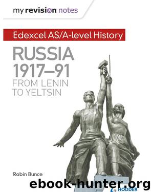 My Revision Notes: Edexcel ASA-level History: Russia 1917-91: From Lenin to Yeltsin by Author