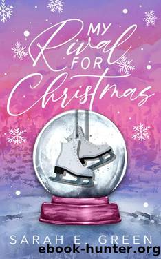 My Rival for Christmas by Sarah E. Green