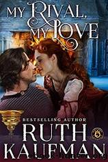 My Rival, My Love by Ruth Kaufman