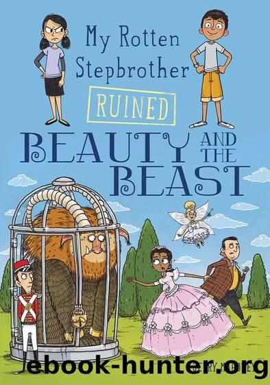 My Rotten Stepbrother Ruined Beauty and the Beast by Jerry Mahoney