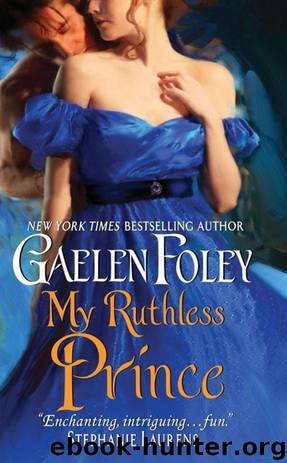 My Ruthless Prince by Gaelen Foley