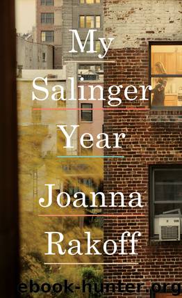 My Salinger Year by Joanna Rakoff