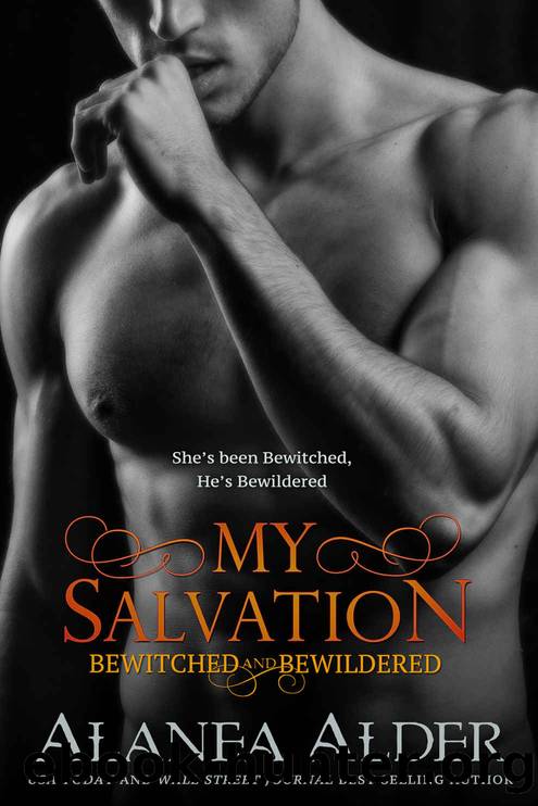 My Salvation (Bewitched And Bewildered Book 14) by Alanea Alder
