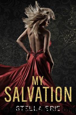 My Salvation: A Contemporary Reverse Harem Romance by Stella Brie