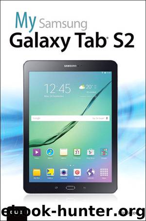 My Samsung Galaxy Tab S2 (My...) by Eric Butow