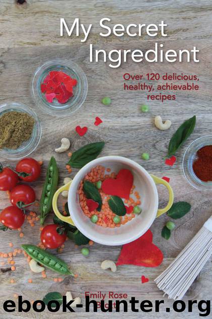 My Secret Ingredient by Brott Emily Rose