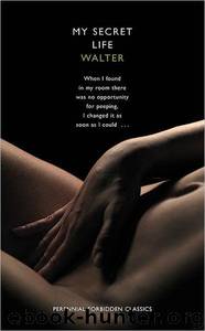 My Secret Life by Walter