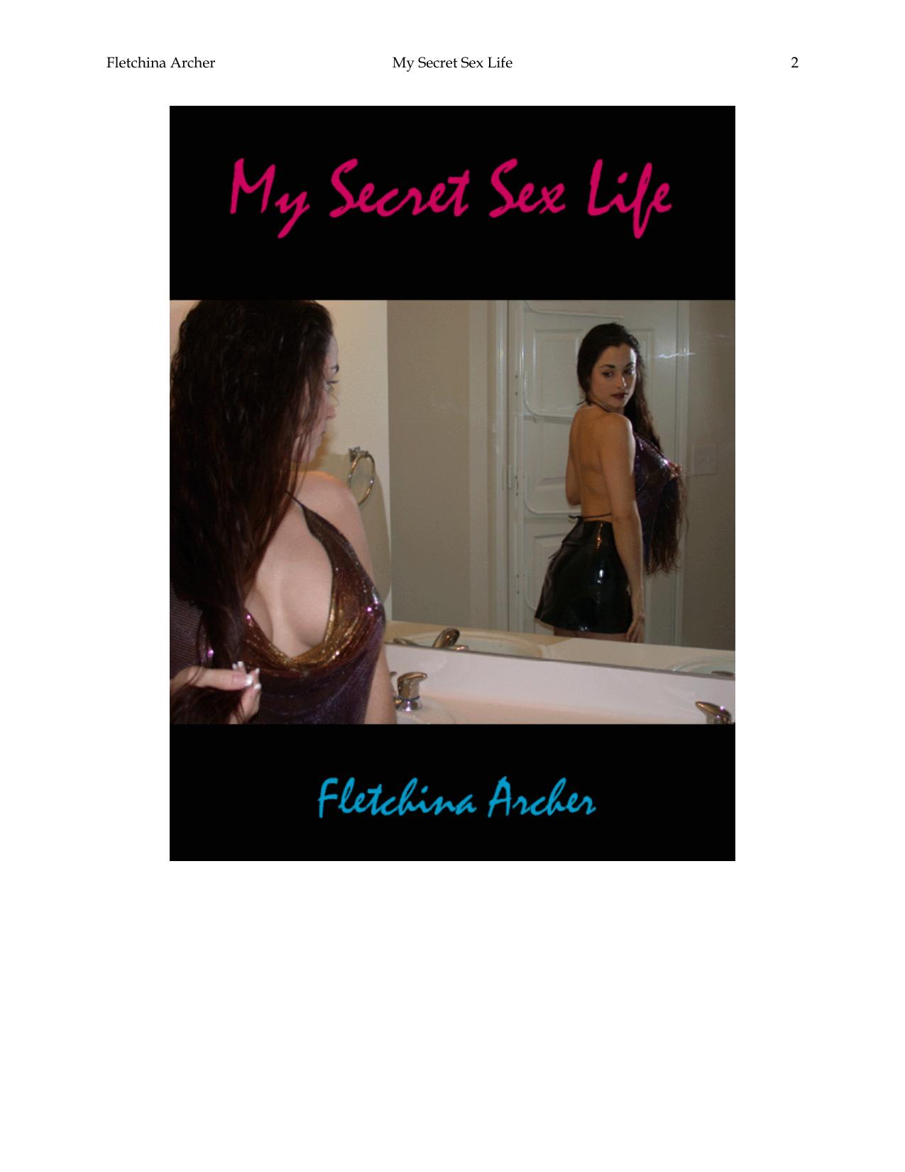 My Secret Sex Life by Fletchina Archer