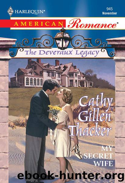 My Secret Wife by Cathy Gillen Thacker