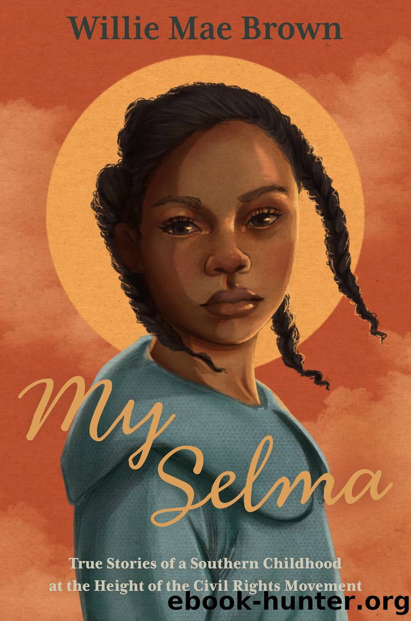 My Selma by Willie Mae Brown